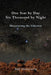 One Star by Day, Six Thousand by Night by Rodney Somerville