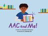 AAC and Me! by Amanda C. Hartmann, Nanhee Ha