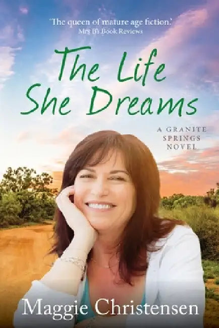 The Life She Dreams by Maggie Christensen