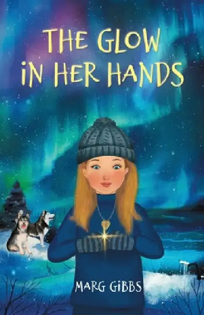 The Glow in Her Hands by Marg Gibbs