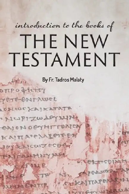 Introduction to the books of the New Testament by Tadros Malaty