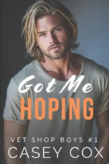 Got Me Hoping by Casey Cox