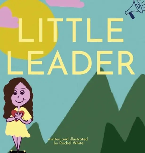 Little Leader by Rachel White