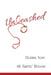 Unleashed: Stories from All Saints' Booval by John Arnold
