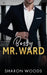Bossy Mr Ward: An Enemies to Lovers Office Romance by Sharon Woods