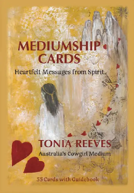Mediumship Cards: Heartfelt Messages from Spirit by Tonia Reeves