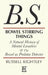 Bowel Stirring Things: A Natural History of Mental Laxatives & the Bowel as Predator Detector by Russell Kightley