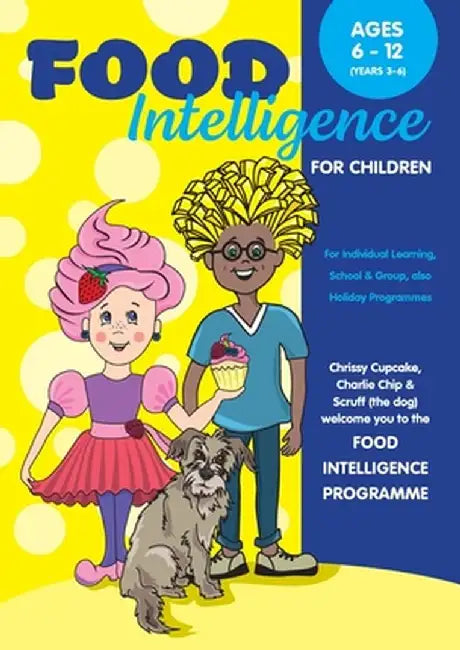 Food Intelligence For Children by Christine Thompson-Wells