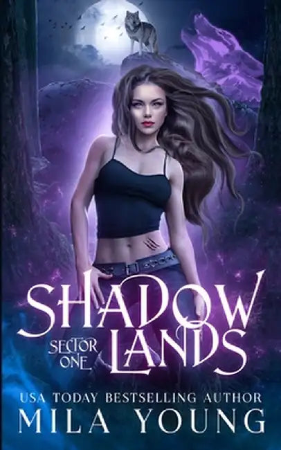 Shadowlands Sector, One: Paranormal Romance by Mila Young