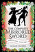 The Complete Mirrored Sword: Parts One and Two by Allan Hands