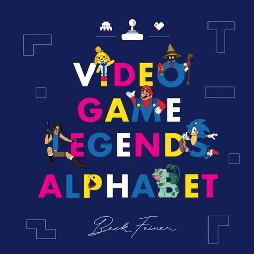 Video Game Legends Alphabet by Beck Feiner, Beck Feiner, Alphabet Legends