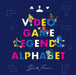 Video Game Legends Alphabet by Beck Feiner, Beck Feiner, Alphabet Legends