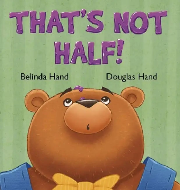 That's Not Half! by Belinda Hand