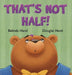 That's Not Half! by Belinda Hand