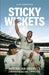 Sticky Wickets by Glen Humphries