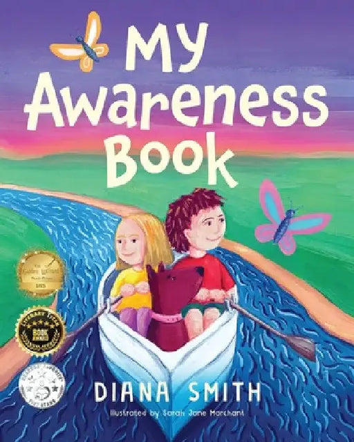 My Awareness Book: A Children's Book about Developing Mental Resilience and a Growth Mindset by Diana Smith