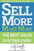 MAKE MORE Do Less: What successful people say, do, and when. by Scotty Schindler