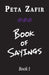 Book of Sayings Book 1 by Peta Zafir