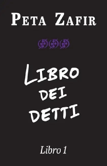 Libro Dei Detti Libro 1 by Peta Zafir