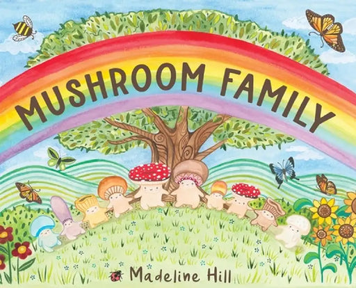 Mushroom Family by Madeline Hill