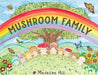 Mushroom Family by Madeline Hill