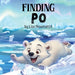 Finding Po by Lisa Newmarch, The Illustrator