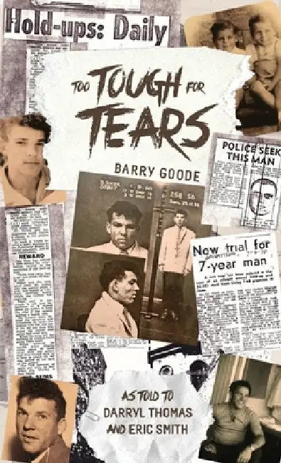 Too Tough For Tears by Barry Goode