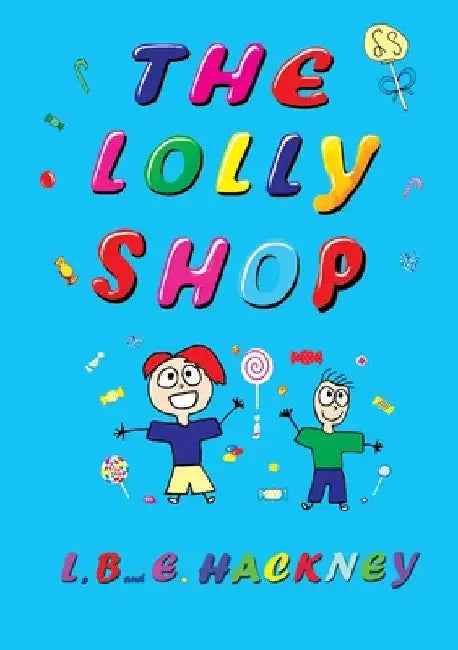 The Lolly Shop by Lauren A. Hackney
