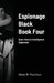 Espionage Black Book Four: Open-Source Intelligence Explained by Henry Prunckun