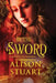 By the Sword by Alison Stuart