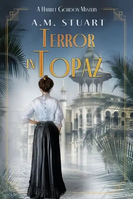 Terror in Topaz by A. M. Stuart