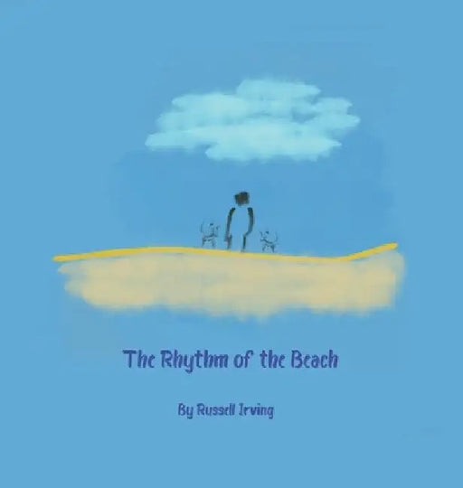 The Rhythm of the Beach by Russell Irving