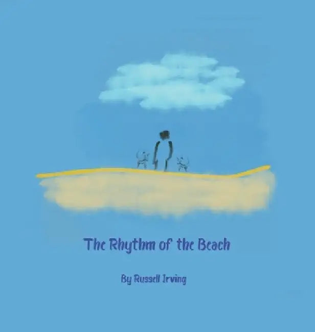 The Rhythm of the Beach by Russell Irving