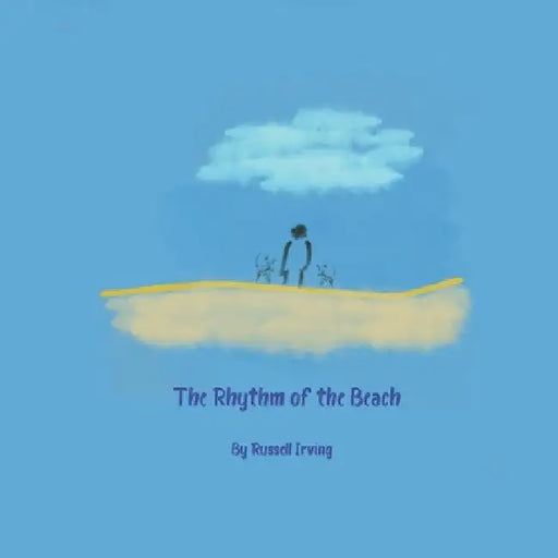 The Rhythm of the Beach by Russell Irving