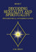 Decoding Sexuality and Spirituality: Metaphysical Interpretation by O. M. Kelly