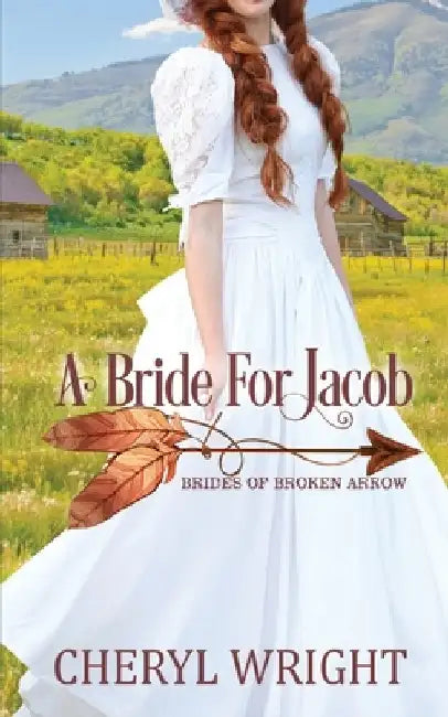 A Bride for Jacob by Cheryl Wright