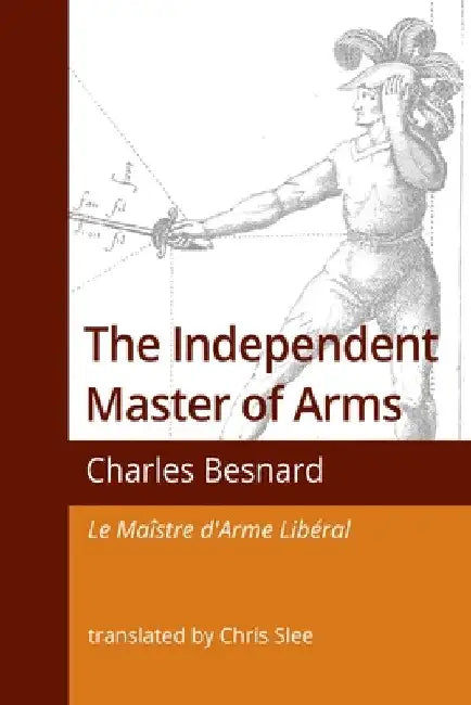 The Independent Master of Arms by Chris Slee