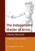 The Independent Master of Arms by Chris Slee