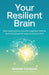 Your Resilient Brain: How hearing loss impacts cognitive decline, and nine powerful ways to overcome it by Andrew Campbell