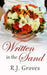 Written in the Sand by R. J. Groves
