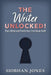 The Writer Unlocked!: Plan, Write and Finish Your First Book Draft by Siobhan Jones