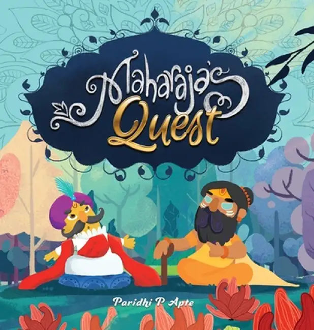 Maharaja's Quest by Paridhi P. Apte