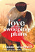 Love on the Sweeping Plains by Leanne Lovegrove