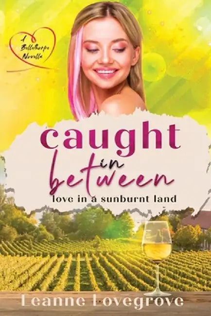 Caught In Between by Leanne Lovegrove