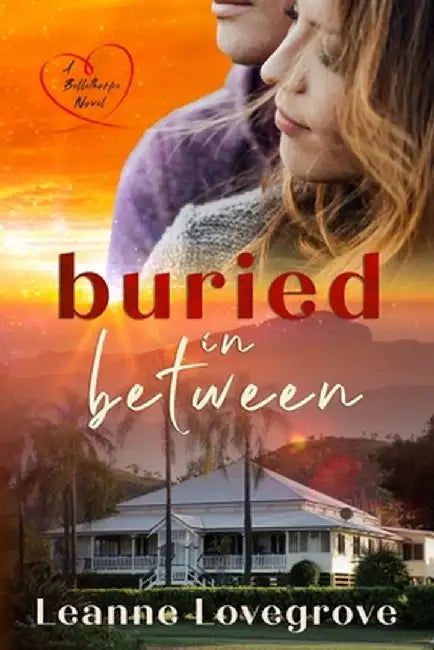 Buried In Between by Leanne Lovegrove