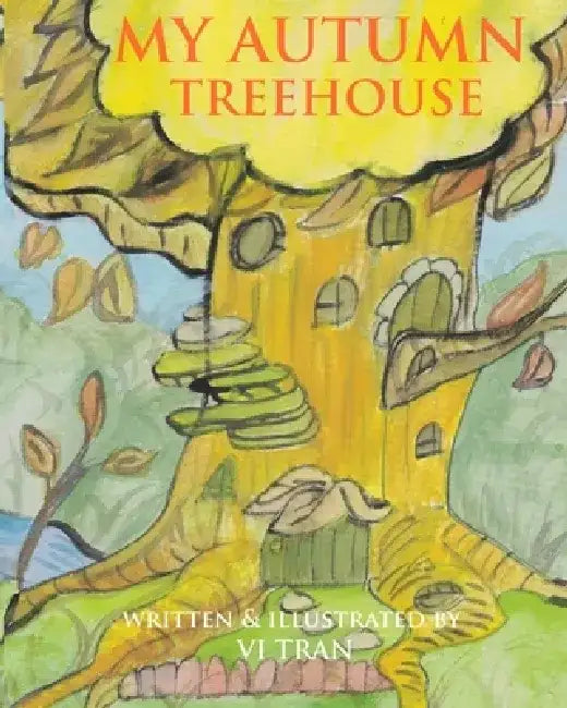 My Autumn Treehouse by VI Tran