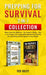 Prepping for Survival 2-In-1 Collection: When Crisis Hits Suburbia + The Prepper's Pantry - Bug in and Protect Your Family While Maintaining a Healthy by Ted Riley