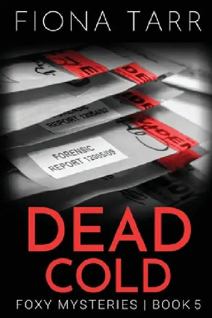 Dead Cold by Fiona Tarr