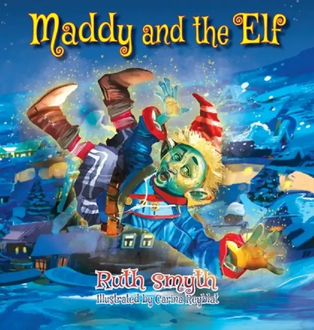 Maddy and the Elf by Ruth Smyth
