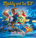 Maddy and the Elf by Ruth Smyth